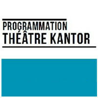 Programmation du Th��tre Kantor septembre-d�cembre 2022