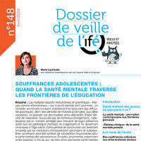 Souffrances adolescentes : quand la sant� mentale traverse les fronti�res de l'�ducation - Dossier de veille de l'IF� n�148
